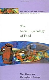The Social Psychology of Food (Hardcover)