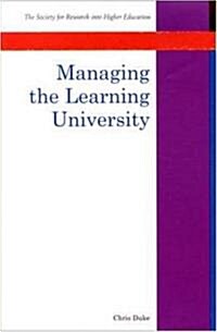 Managing the Learning University (Hardcover)