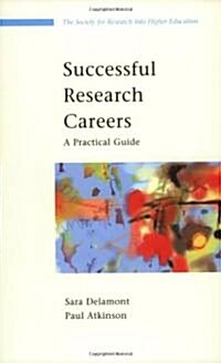 Successful Research Careers: A Practical Guide (Paperback)