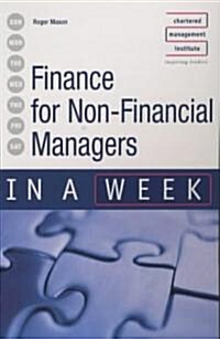 Finance for Non-Financial Managers in a Week (Paperback, 3rd, Revised)