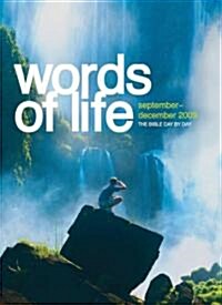 Words of Life: September-December 2009: The Bible Day by Day (Paperback)