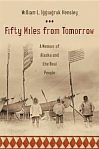 Fifty Miles from Tomorrow (Hardcover, 1st)