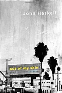 Out of My Skin (Paperback, 1st)