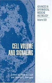 Cell Volume And Signaling (Hardcover)