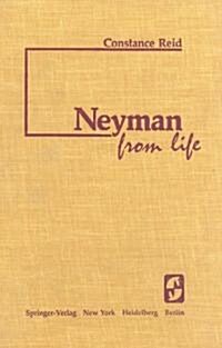 Neyman from Life (Hardcover)