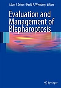 Evaluation and Management of Blepharoptosis (Hardcover)