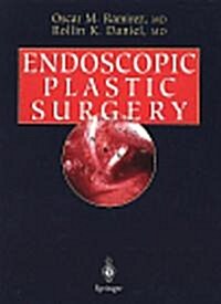 Endoscopic Techniques in Plastic and Aesthetic Surgery (Hardcover)