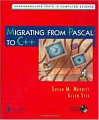 Migrating from Pascal to Cp++s (Hardcover, 1997)