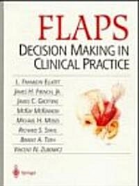 Flaps: Decision Making in Clinical Practice (Hardcover)