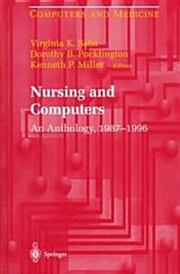 Nursing and Computers: An Anthology, 1987-1996 (Hardcover, 1998)