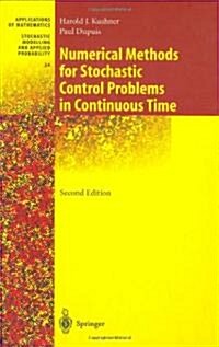 Numerical Methods for Stochastic Control Problems in Continuous Time (Hardcover, 2, 2001)