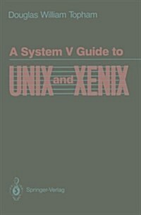 A System V Guide to Unix and Xenix (Paperback, Softcover Repri)