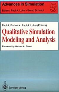 Qualitative Simulation Modeling and Analysis (Paperback)