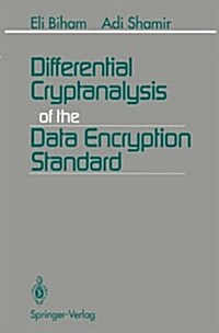 Differential Cryptanalysis of the Data Encryption Standard (Hardcover)
