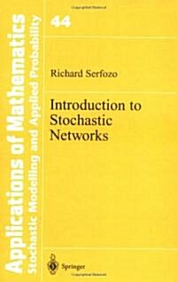 Introduction to Stochastic Networks (Hardcover)