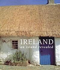 Ireland: An Island Revealed (Hardcover)
