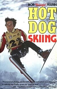 Hot Dog Skiing (Paperback)