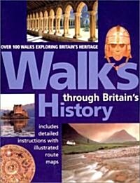 Walks Through Britains History (Paperback)