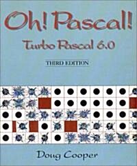 Oh! PASCAL!: Turbo PASCAL 6.0 (3rd, Paperback)