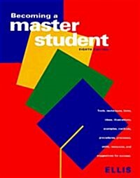 Becoming a Master Student, Eighth Edition (Paperback, 8th)