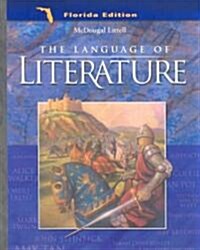 The Language of Literature-Florida (Hardcover)