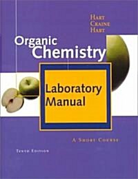 Laboratory Manual for Organic Chemistry: A Short Course (Paperback, 10)