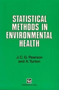 Statistical methods in environmental health 1st ed