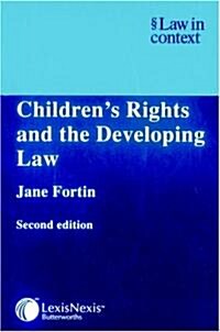 Childrens Rights and the Developing Law (Paperback)
