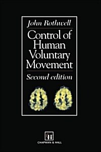 Control of Human Voluntary Movement (Paperback, Softcover reprint of the original 2nd ed. 1994)