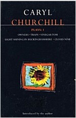 Churchill Plays: 1 : Owners; Traps; Vinegar Tom; Light Shining in Buckinghamshire; Cloud Nine (Paperback)