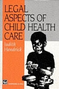 Legal Aspects of Child Health Care (Paperback)