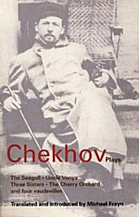 Chekhov Plays : The Seagull; Uncle Vanya; Three Sisters; The Cherry Orchard (Paperback)