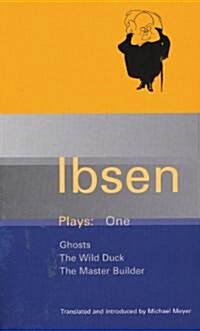 Ibsen Plays: 1 : Ghosts; The Wild Duck; The Master Builder (Paperback)