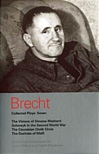 Brecht Collected Plays: 7 : Visions of Simone Machard; Schweyk in the Second World War; Caucasian Chalk Circle; Duchess of Malfi (Paperback)