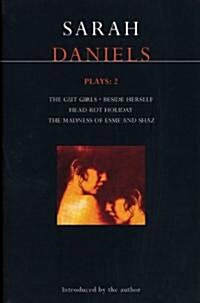 Daniels Plays: 2 : Gut Girls; Beside Herself; Head-rot Holiday; Madness of Esme and Shaz (Paperback)