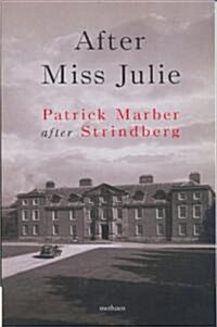 After Miss Julie (Paperback)