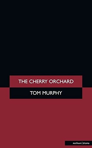 The Cherry Orchard : A Comedy in Four Acts (Paperback, New ed)