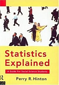Statistics Explained: A Guide for Social Science Students, 2nd Edition (Paperback)
