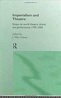 Imperialism and Theatre (Hardcover)