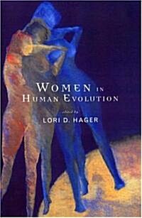 Women in Human Evolution (Paperback)