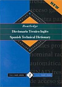 Routledge Spanish Technical Dictionary Diccionario tecnico inges : Volume 2: English-Spanish/ingles-Espanol (Hardcover)