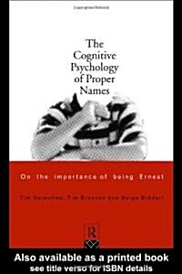 The Cognitive Psychology of Proper Names (Paperback)