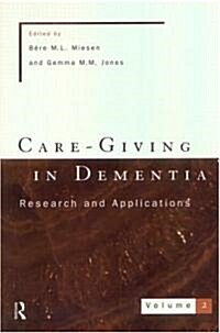 Care-Giving In Dementia 2 (Paperback)
