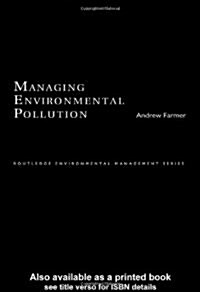 Managing Environmental Pollution (Paperback)
