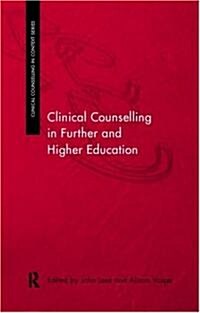 Clinical Counselling in Further and Higher Education (Paperback)