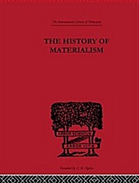 The History of Materialism (Hardcover)