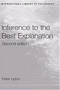 Inference to the Best Explanation (Hardcover, 2 ed)