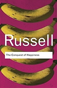 The Conquest of Happiness (Paperback)