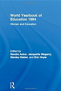 World Yearbook of Education 1984 : Women and Education (Hardcover)
