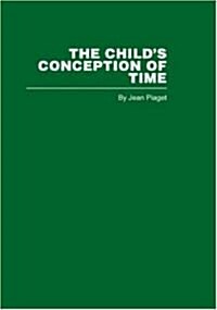 The Childs Conception of Time (Hardcover, 1st)